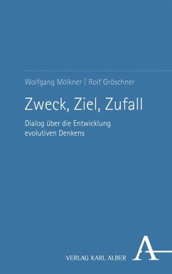 Zweck, Ziel, Zufall (eBook, PDF) - Mölkner, Wolfgang; Gröschner, Rolf