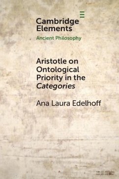 Aristotle on Ontological Priority in the Categories (eBook, PDF) - Edelhoff, Ana Laura
