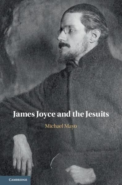 James Joyce and the Jesuits (eBook, PDF)