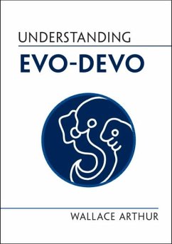Understanding Evo-Devo (eBook, PDF) - Arthur, Wallace