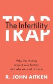 Infertility Trap (eBook, ePUB)