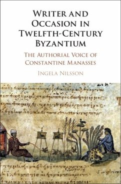Writer and Occasion in Twelfth-Century Byzantium (eBook, PDF) - Nilsson, Ingela