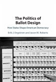 Politics of Ballot Design (eBook, PDF)