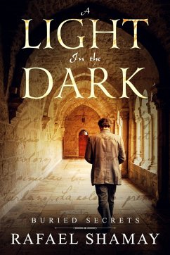 A Light in the Dark (eBook, ePUB) - Shamay, Rafael