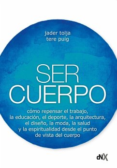 Cover Ser cuerpo (eBook, ePUB)