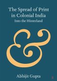 Spread of Print in Colonial India (eBook, ePUB)