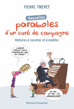 Nouvelles paraboles d’un curé de campagne (eBook, ePUB) - Trevet, Pierre