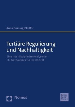 Tertiäre Regulierung und Nachhaltigkeit (eBook, PDF) - Brüning-Pfeiffer, Anna