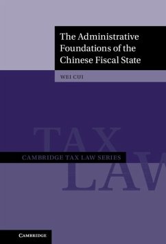 Administrative Foundations of the Chinese Fiscal State (eBook, PDF) - Cui, Wei