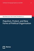 Populism, Protest, and New Forms of Political Organisation (eBook, PDF)