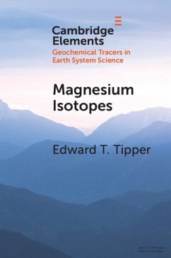 Magnesium Isotopes (eBook, PDF) - Tipper, Edward T.
