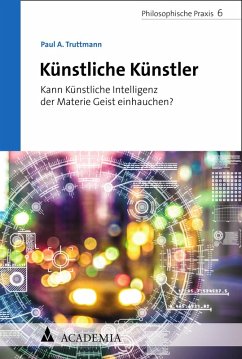 Künstliche Künstler (eBook, PDF) - Truttmann, Paul A.
