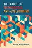 Failures of Mathematical Anti-Evolutionism (eBook, ePUB)