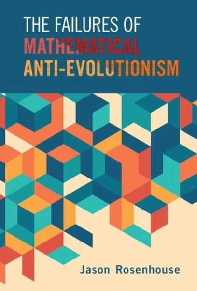 Failures of Mathematical Anti-Evolutionism (eBook, ePUB)