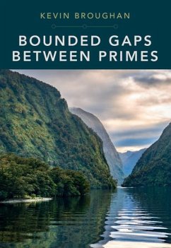 Bounded Gaps Between Primes (eBook, PDF) - Broughan, Kevin