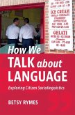 How We Talk about Language (eBook, PDF)