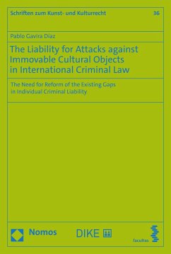 Cover The Liability for Attacks against Immovable Cultural Objects in International Criminal Law (eBook, PDF)