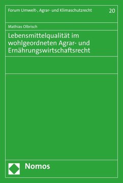 Lebensmittelqualität im wohlgeordneten Agrar- und Ernährungswirtschaftsrecht (eBook, PDF) - Olbrisch, Mathias