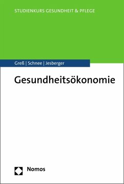Gesundheitsökonomie (eBook, PDF) - Greß, Stefan; Schnee, Melanie; Jesberger, Christian