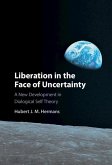 Liberation in the Face of Uncertainty (eBook, ePUB)