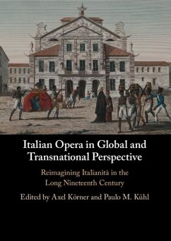 Italian Opera in Global and Transnational Perspective (eBook, ePUB)