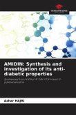 AMIDIN: Synthesis and investigation of its anti-diabetic properties