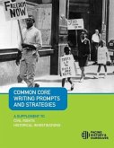 Common Core Writing Prompts and Strategies: A Supplement to Civil Rights Historical Investigations