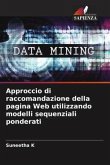 Approccio di raccomandazione della pagina Web utilizzando modelli sequenziali ponderati