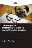 L'intelligence émotionnelle dans le marketing des services