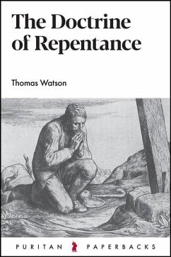 The Doctrine of Repentance - Watson, Thomas