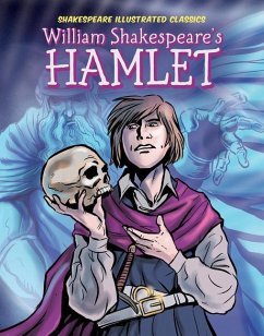 William Shakespeare's Hamlet - Dunn, Adapted By Rebecca