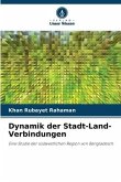 Dynamik der Stadt-Land-Verbindungen