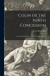 Colin of the Ninth Concession... - Bild 1