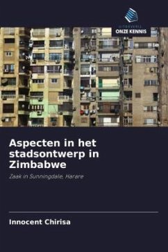 Aspecten in het stadsontwerp in Zimbabwe - Chirisa, Innocent