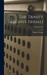 The Trinity Archive [serial];... - Bild 1