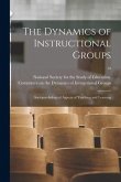 The Dynamics of Instructional Groups: Sociopsychological Aspects of Teaching and Learning; 59