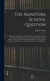 The Manitoba School Question [microform]