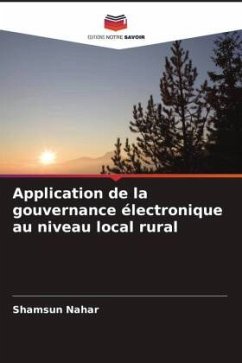 Application de la gouvernance électronique au niveau local rural - Nahar, Shamsun