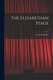 The Elizabethan Stage; 4