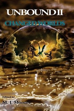 Unbound II: Changed Worlds - Powel, Dainel; Spivey, Clint; Zumpe, Lee Clark