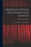 American Indian and Other Folk Dances