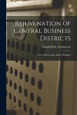 Rejuvenation of Central Business Districts: Case Study in Ann Arbor, Michigan