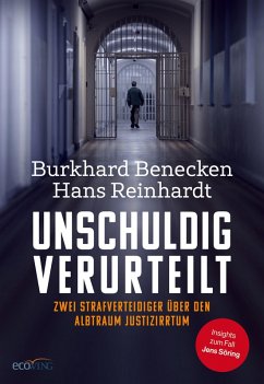 Unschuldig verurteilt (eBook, ePUB) - Benecken, Burkhard; Reinhardt, Hans
