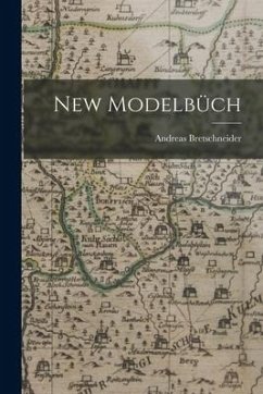 New Modelbüch - Bretschneider, Andreas