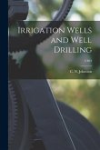 Irrigation Wells and Well Drilling; C404