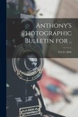 Anthony's Photographic Bulletin for ..; Vol 25 (1894)