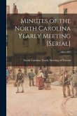 Minutes of the North Carolina Yearly Meeting [serial]; 1865-1877