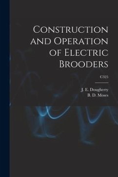 Construction and Operation of Electric Brooders; C325