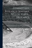 Committees, Research Seminar, 1952, October-December