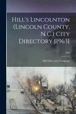 Hill's Lincolnton (Lincoln County, N.C.) City Directory [1963]; 1963